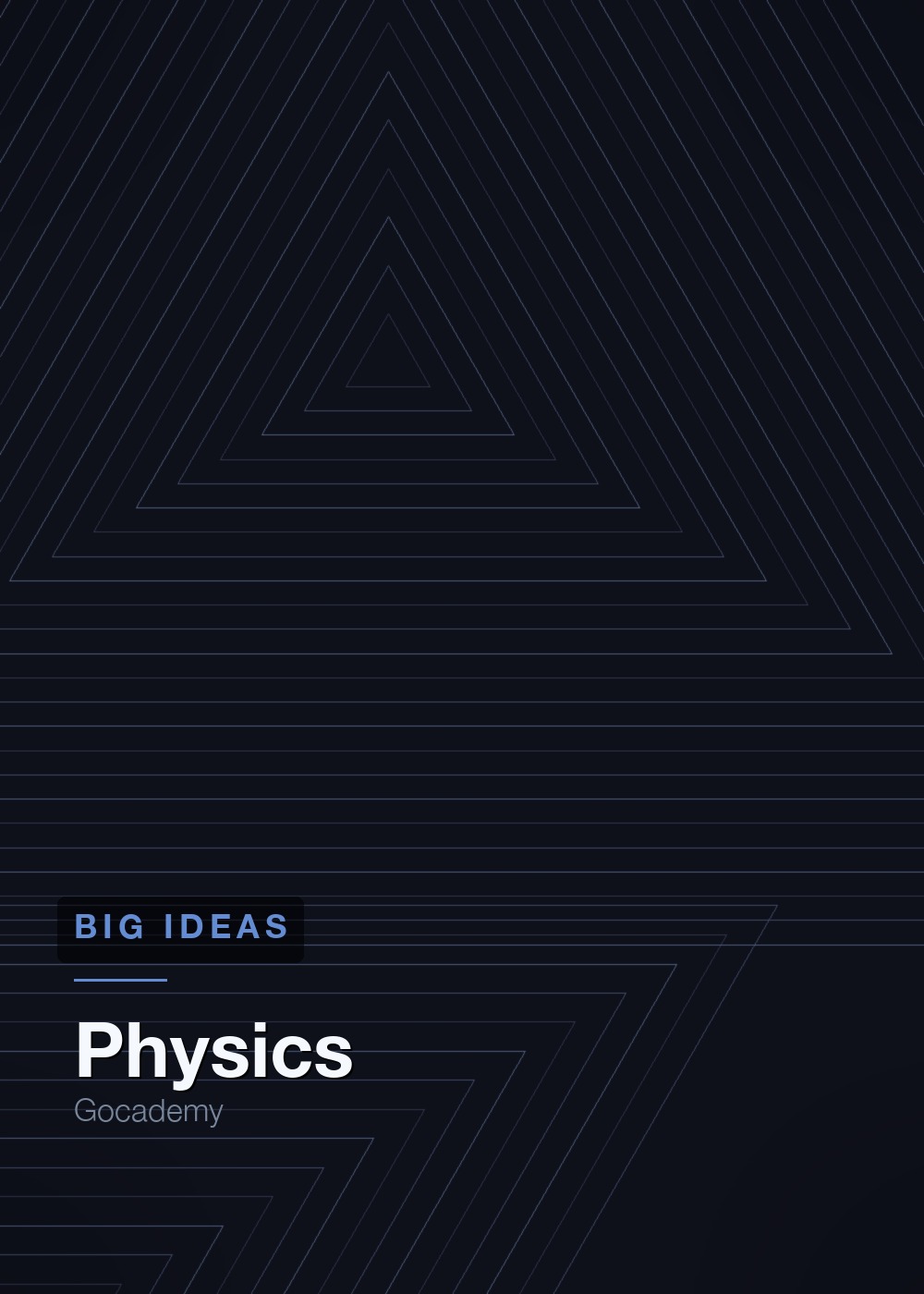 Physics: Big Ideas
