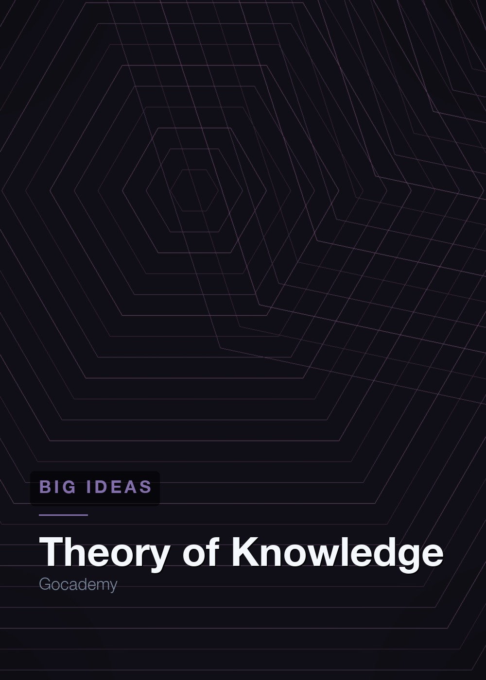 Theory of Knowledge: Big Ideas